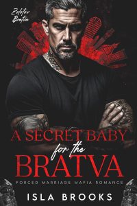 A Secret Baby for the Bratva