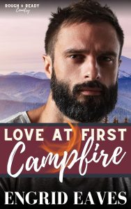 Love at First Campfire: A Curvy Girl / Mountain Man Romance