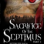 Sacrifice of the Septimus Part 2